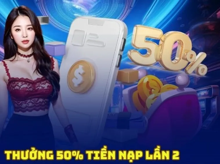 Bí Kíp Nhận Thưởng Nạp Lần 2 Tặng 50% Tại Nhà Cái VT999 Cực Dễ