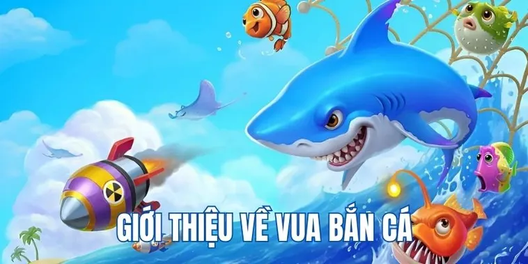 Cách Chơi Vua Bắn Cá Tại VT999 Xưng Bá Đại Dương Nhận Tiền Tỷ
